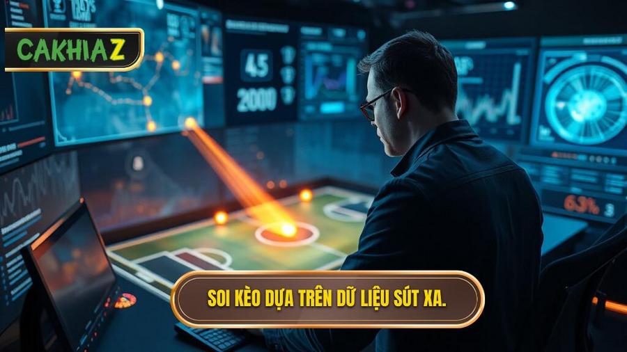 Mẹo chọn kèo dựa trên thống kê sút xa: Từ chỉ số khô khan đến lợi nhuận thực tế 3 Soi kèo dựa trên dữ liệu sút xa