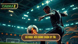 Kèo cược đội ghi bàn từ tình huống đánh chặn: Bí kíp soi kèo cực chuẩn