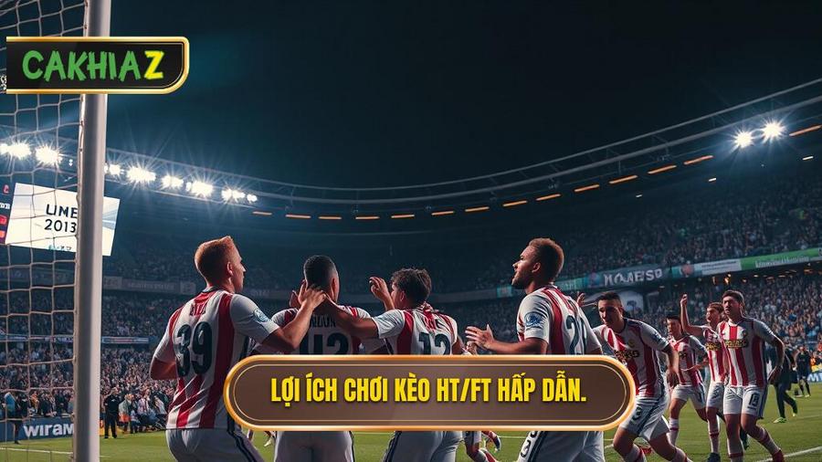 Tại sao nên chơi kèo thắng hiệp 1 thắng cả trận?
